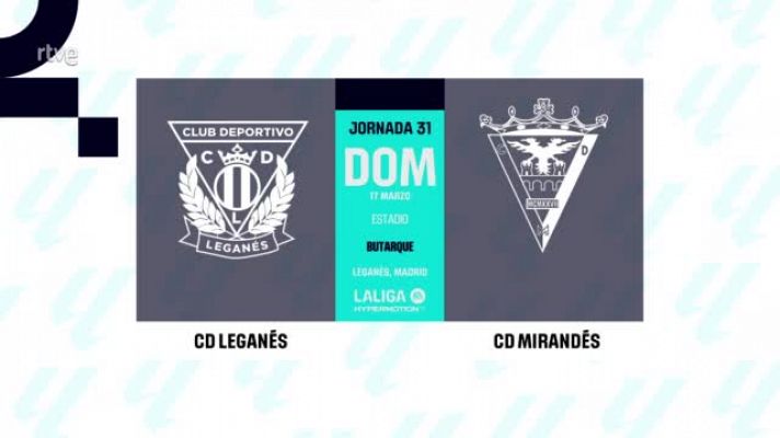 Resúmenes de LaLiga - Leganés - Mirandés: resumen del partido, 31ª jornada