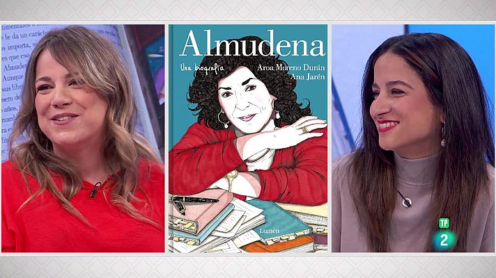 La aventura del Saber - Aroa Moreno y Ana Jarén. ‘Almudena. Una biografía’