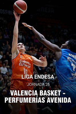 Liga Endesa 26 Jornada: Valencia Basket - Perfumeras Avenida