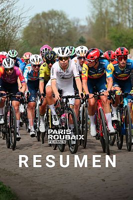 Ciclismo - París-Roubaix femenina 2024 | Resumen en vídeo