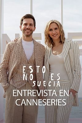 'Esto no es Suecia' inaugura Canneseries