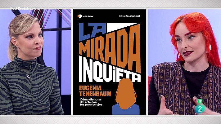 La aventura del Saber - Eugenia Tenenbaum.  ‘La mirada inquieta’