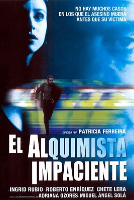 Somos cine - El alquimista impaciente