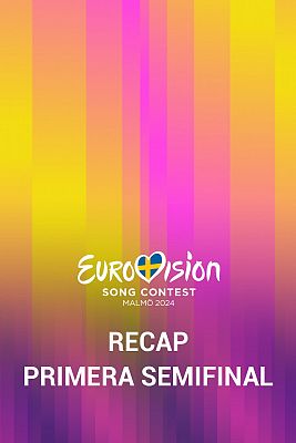 Primera Semifinal de Eurovision 2024 (RECAP)