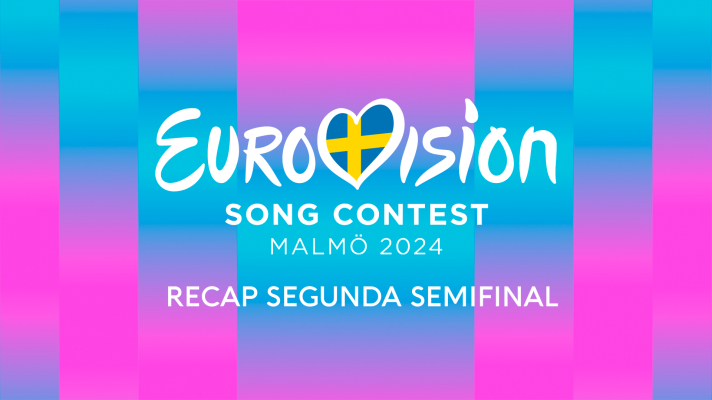 Eurovisión - Segunda Semifinal de Eurovision 2024 (RECAP)