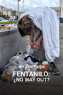 Fentanilo: No way out?