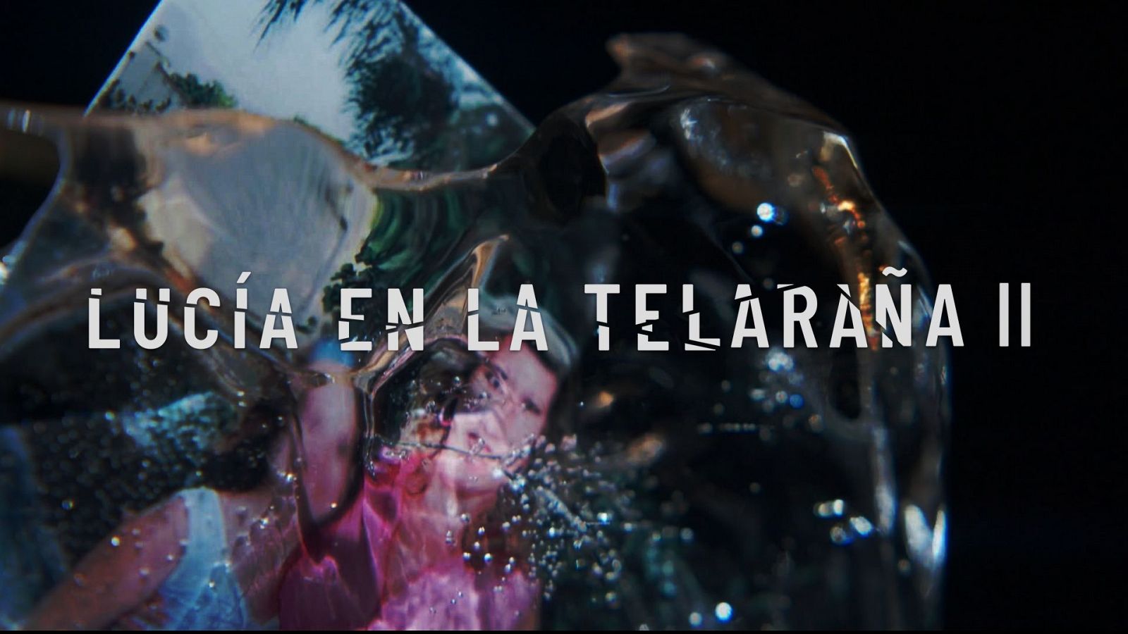 'Lucía en la telaraña II' - Tráiler