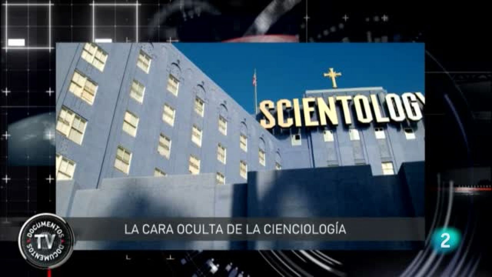 'La cara oculta de la Cienciología' | Ver