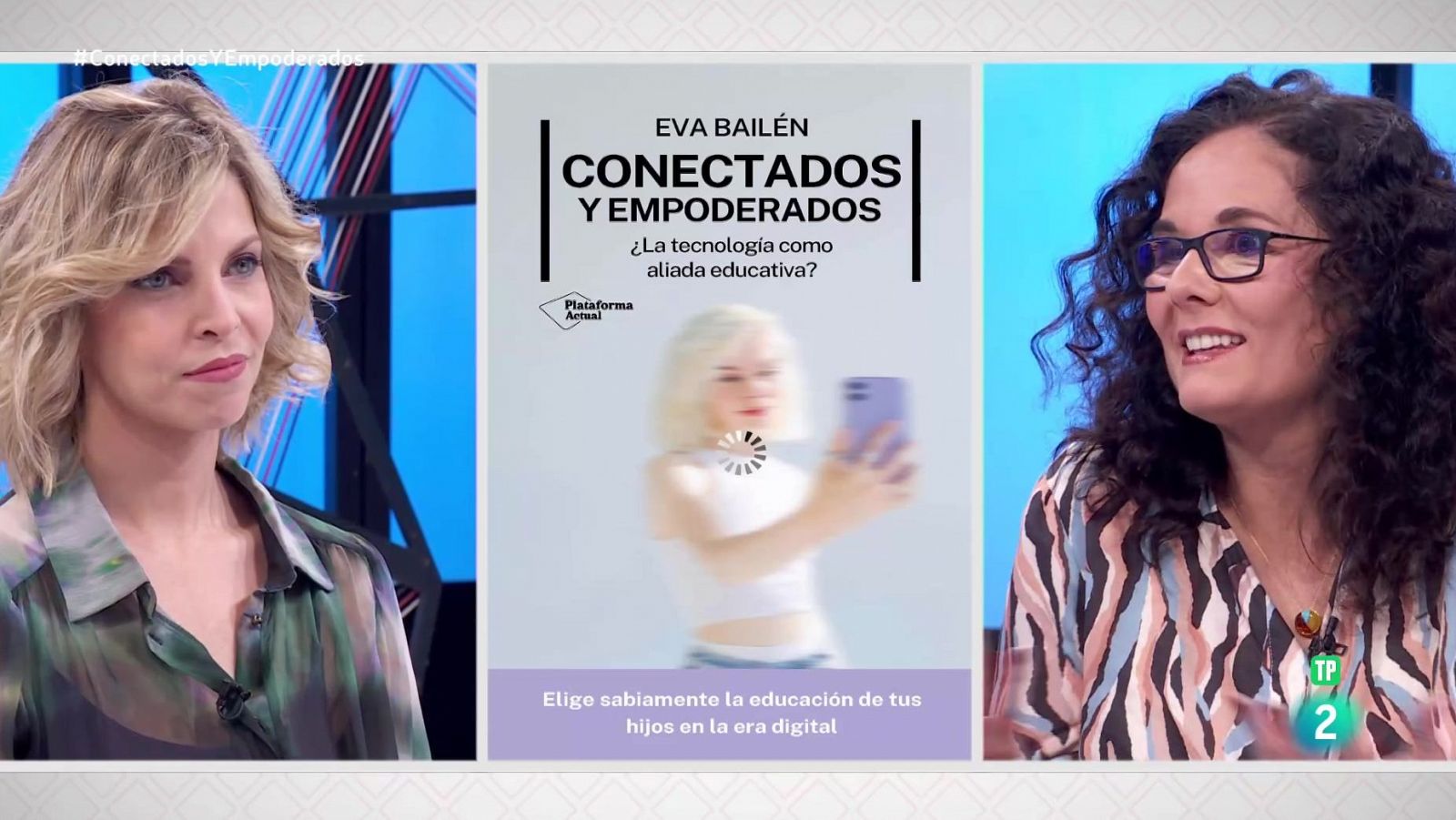 Eva Bailén. ‘Conectados y empoderados’ | Ver