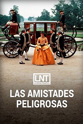 La noche temática - Las amistades peligrosas