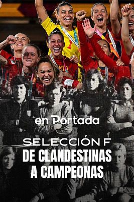 Selecci�n F: De clandestinas a campeonas