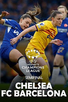 UEFA Women Champions League. Semifinal de vuelta: Chelsea - FC Barcelona