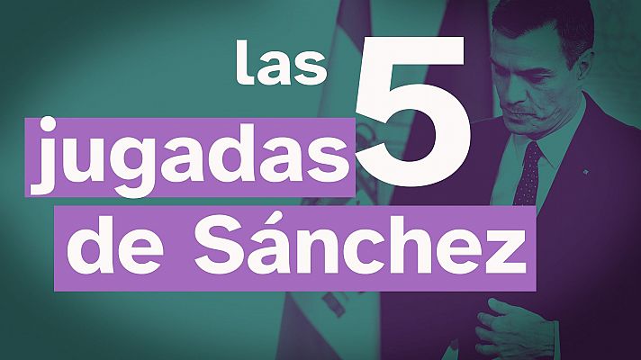 Modo Digital - Sánchez en la encrucijada: repasamos cinco momentos en los que sorprendió con sus decisiones