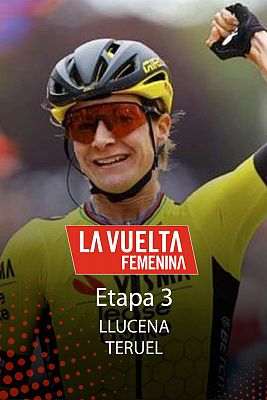 Vuelta España Femenina, 3ª etapa: Lucena del Cid - Teruel