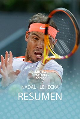 Madrid Open de Tenis - Madrid Open 2024: resumen del partido Nadal - Lehecka