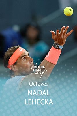 ATP Mutua Madrid Open: R. Nadal - J. Lehecka
