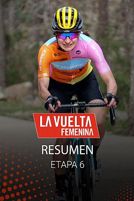 Ciclismo - Vuelta femenina 2024 | Resumen de la etapa 6