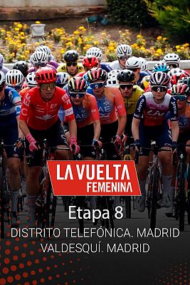 Vuelta Espaa Femenina, 8 estapa: Distrito Telefnica. Madrid - Valdesqu. Comunidad de Madrid