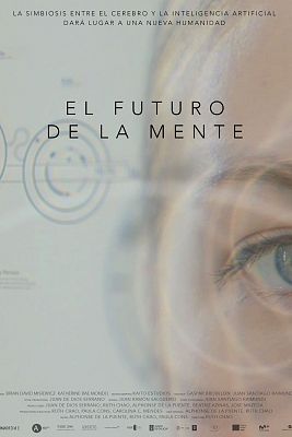 Somos Documentales - El futuro de la mente
