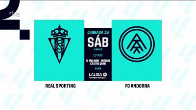Sporting de Gijn - FC Andorra: resumen del partido de la 39 jornada de Liga | Segunda