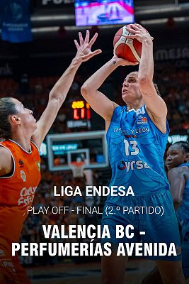 Baloncesto - Liga Endesa. Play Off final 2º Partido: Valencia BC - Perfumerías Avenida