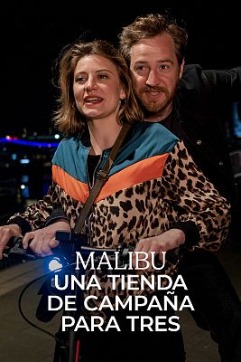 Cine internacional - Malibú, una tienda de campaña para tres