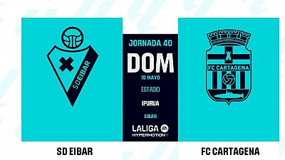 Eibar - Cartagena: resumen del partido, 40� jornada. Ver en RTVE Play