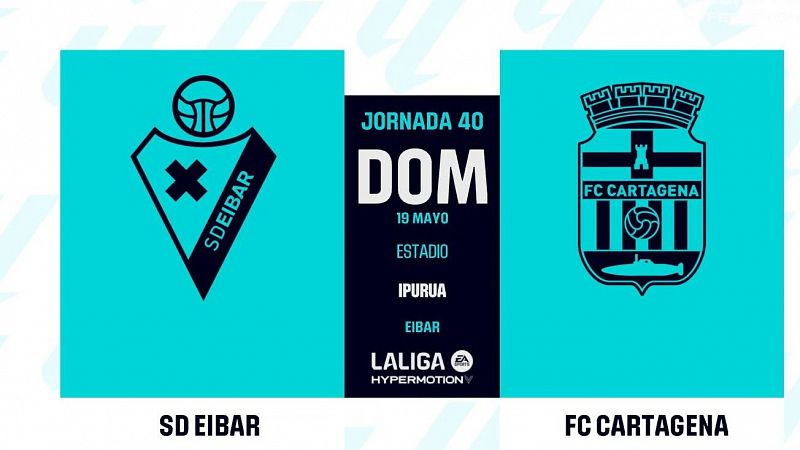 Eibar - Cartagena: resumen del partido, 40ª jornada. Ver en RTVE Play
