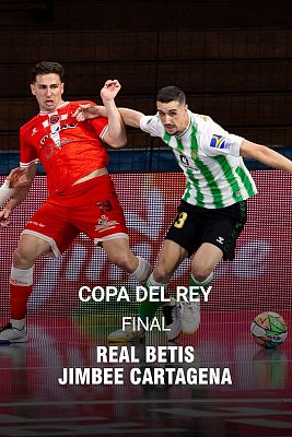 Ftbol Sala - Copa del Rey. Final: Real Betis - Jimbee Cartagena