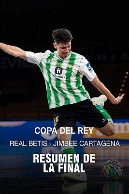 Real Betis - Jimbee Cartagena: resumen final Copa del Rey