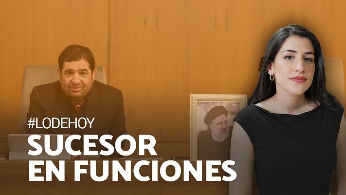 Modo Digital - Irán: ¿quién es el nuevo presidente interino?, ¿qué papel tiene tras la muerte de Raisí?