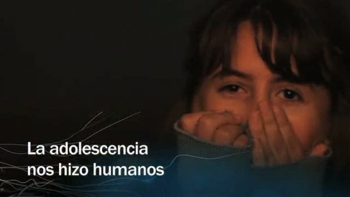 Redes - La adolescencia nos hizo humanos - avance