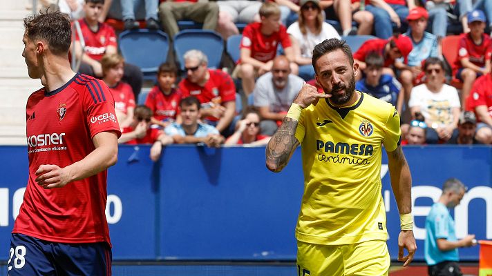 Osasuna- Villarreal: resumen del partido de la 38ª jornada