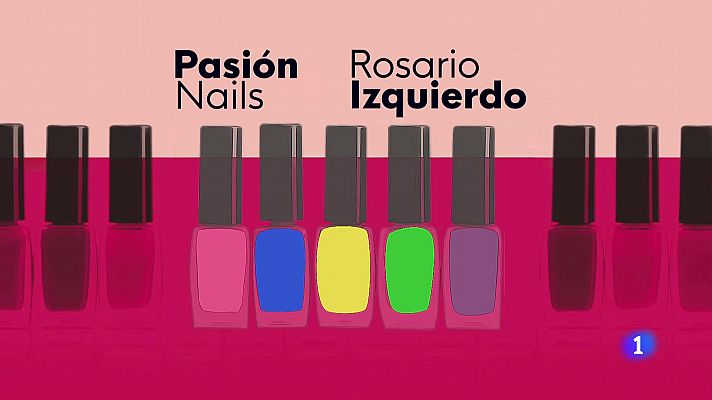 "Pasión nails" de Rosario Izquierdo