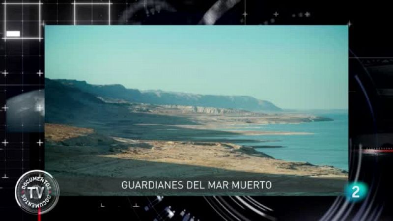 'Guardianes del mar muerto' en 'Documentos TV'