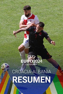 Croacia - Albania: resumen | Grupo B - Eurocopa 2024