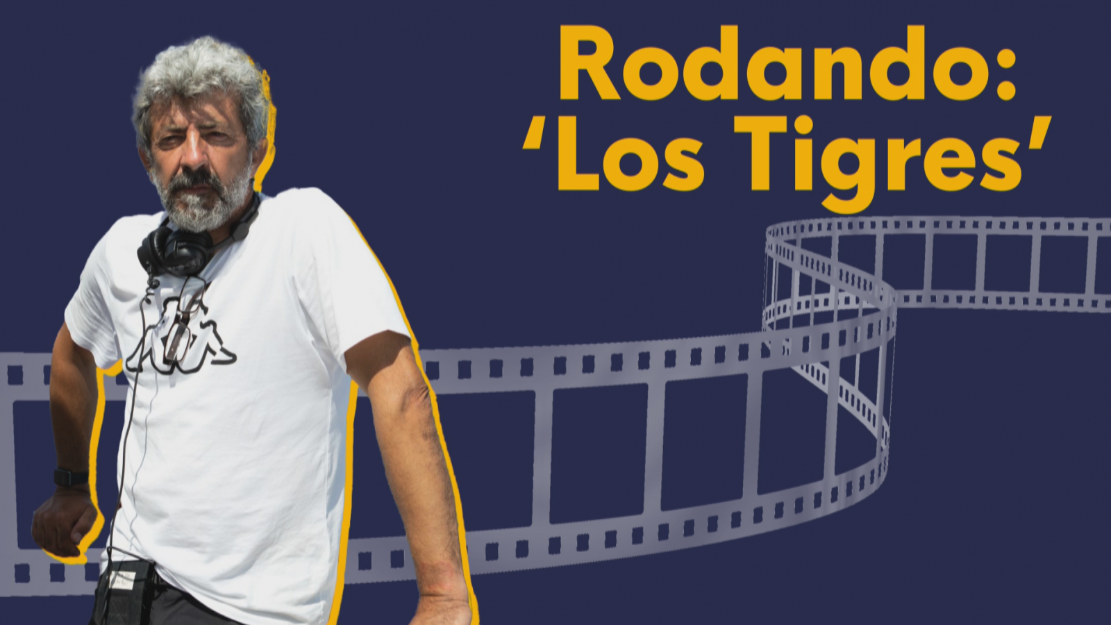 "Los Tigres" de Alberto Rodríguez