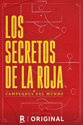 Los secretos de La Roja. Campeones del mundo