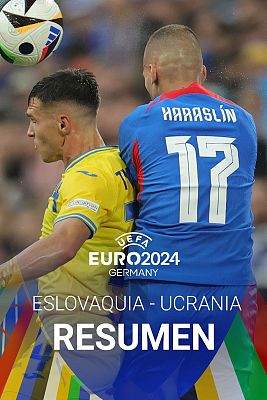 Eurocopa - Eslovaquia - Ucrania: resumen | Grupo E - Eurocopa 2024