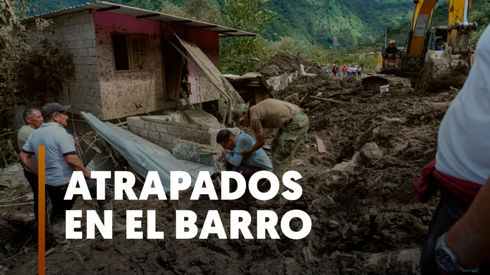 Deslizamientos de tierra por las fuertes lluvias sepultan barios enteros en Ecuador