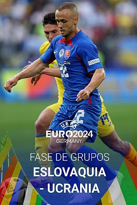 Eurocopa - Eslovaquia - Ucrania (Grupo E)