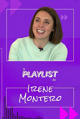 La Playlist de Irene Montero (Podemos)