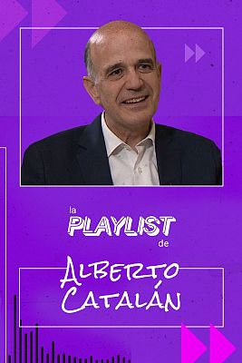 La Playlist de Alberto Catalán (UPN)