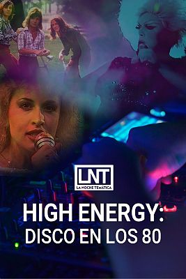 La noche temática - High energy. Disco en los 80