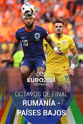 Eurocopa - Rumanía - Países Bajos (Octavos de final)