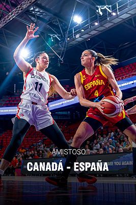 Amistoso Selección Femenina. Preparación JJOO: Canadá - España