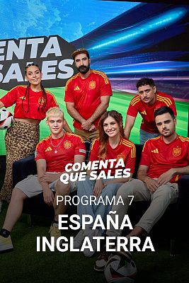 Programa 7: España - Inglaterra