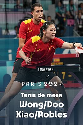 Tenis de mesa JJOO París 2024 - Dobles mixtos. 1/4: Wong / Doo (HKG) vs. Robles / Xiao (ESP)