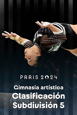 Gimnasia artística JJOO París 2024 - Calificación femenina. Subdivisión 5