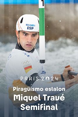 Piragüismo JJOO París 2024 - Slalom: Canoa Individual (M). Semifinal